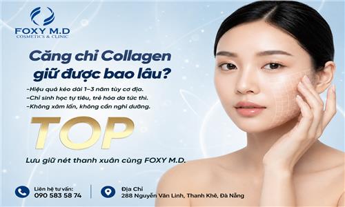 Căng Chỉ Collagen Giữ Được Bao Lâu? Bí Mật Từ Chuyên Gia