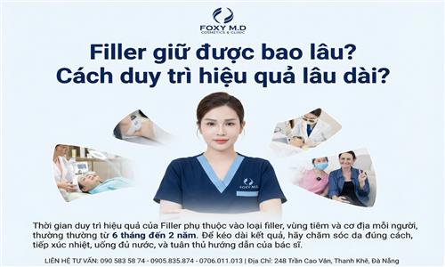 Filler giữ được bao lâu? Cách duy trì hiệu quả lâu dài nhất cho bạn