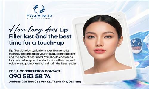 How long do lip fillers last and when do I need a touch-up?