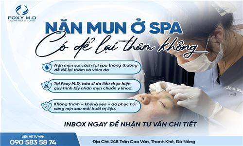 NẶN MỤN Ở SPA ĐÀ NẴNG CÓ ĐỂ LẠI THÂM KHÔNG? BÁC SĨ GIẢI ĐÁP