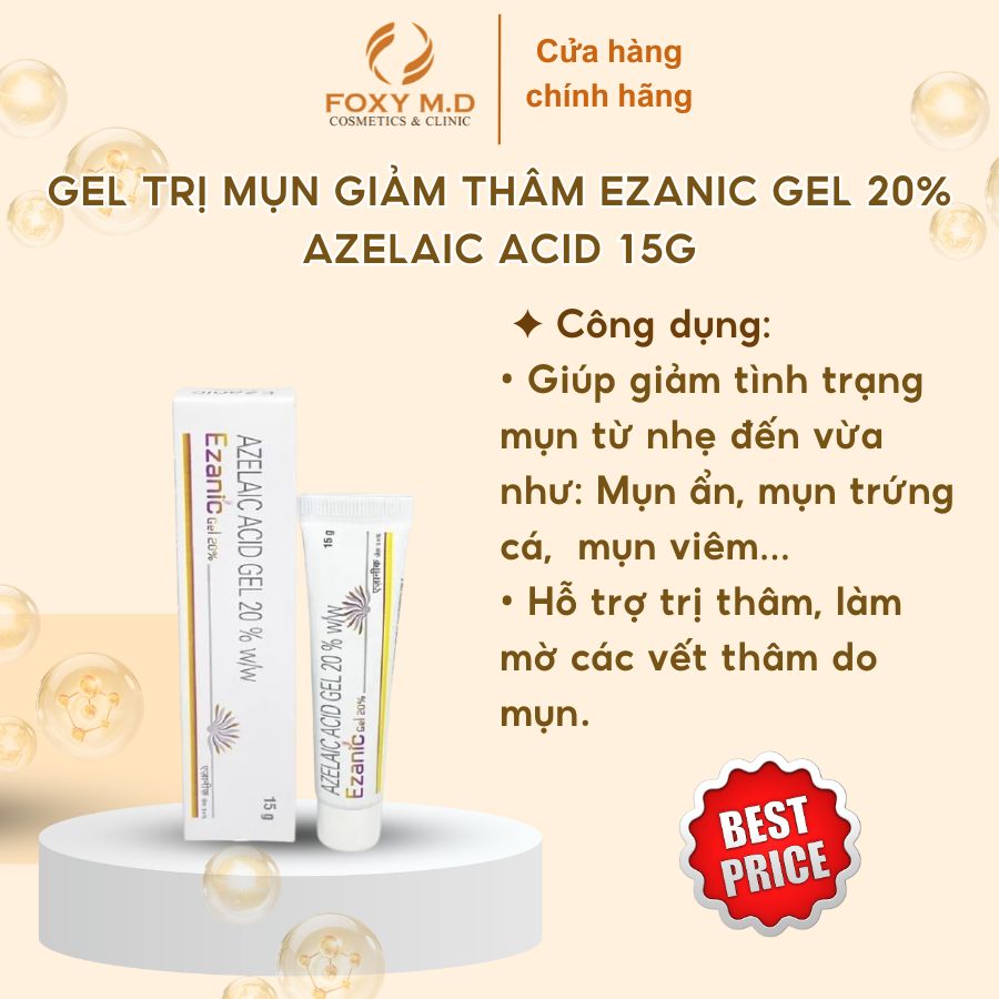 Gel Trị Mụn Giảm Thâm Ezanic Gel 20% Azelaic Acid 15g