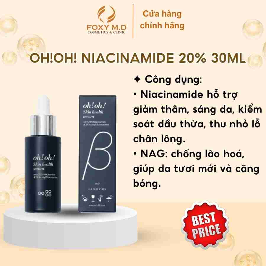 Serum Oh!Oh! Tinh Chất Dưỡng Sáng Da 20% Niacinamide & 2% Acetyl Glucosamine 30ml