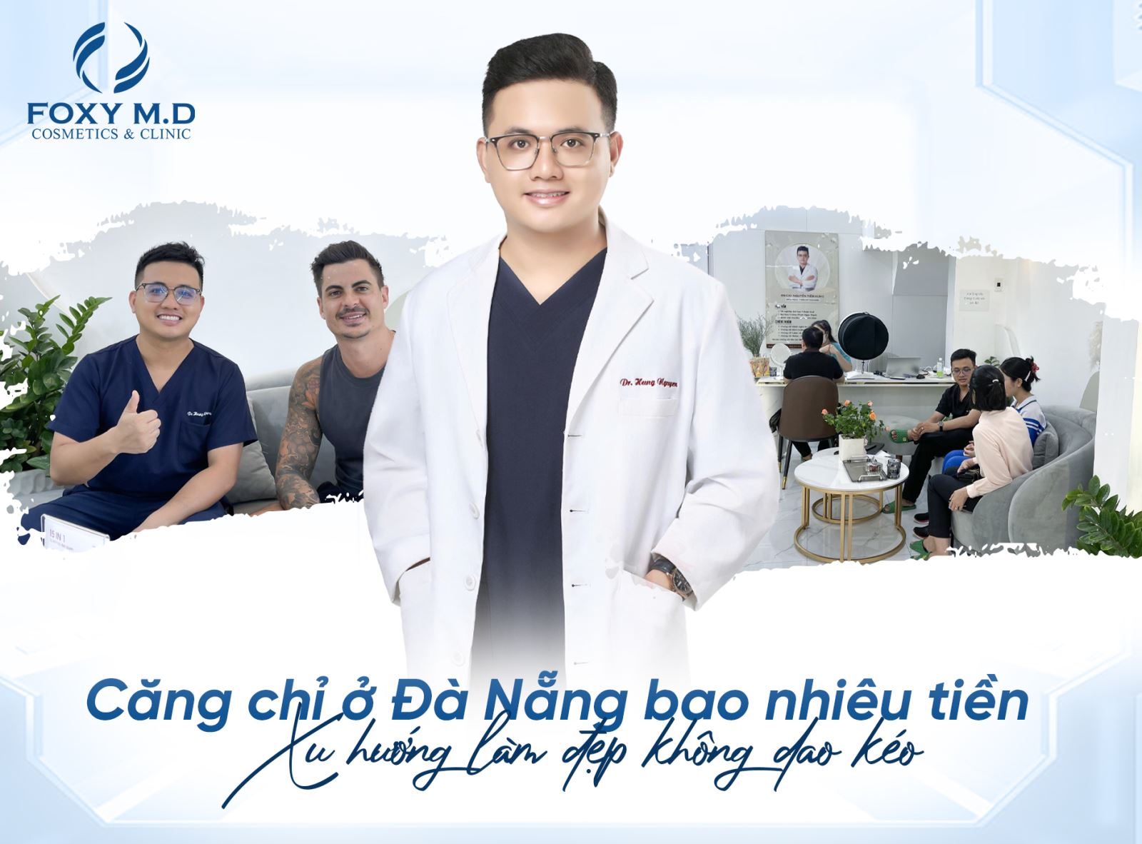 Căng chỉ ở Đà Nẵng bao nhiêu tiền? Bảng giá & yếu tố ảnh hưởng tại Phòng khám Foxy M.D