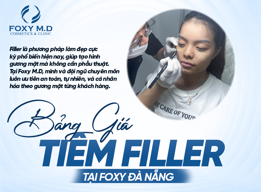Bảng giá tiêm filler tại Đà Nẵng (Cập nhật 2025) – So sánh & Gợi ý địa chỉ uy tín