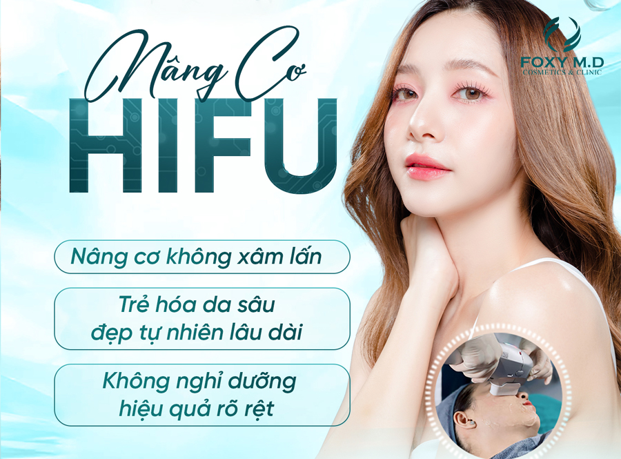 Nâng cơ HIFU – Giải pháp trẻ hóa da không xâm lấn, hiệu quả nhanh